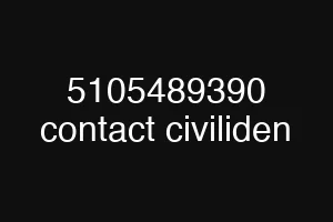 5105489390 contact civiliden