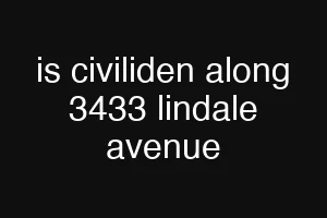 is civiliden along 3433 lindale avenue